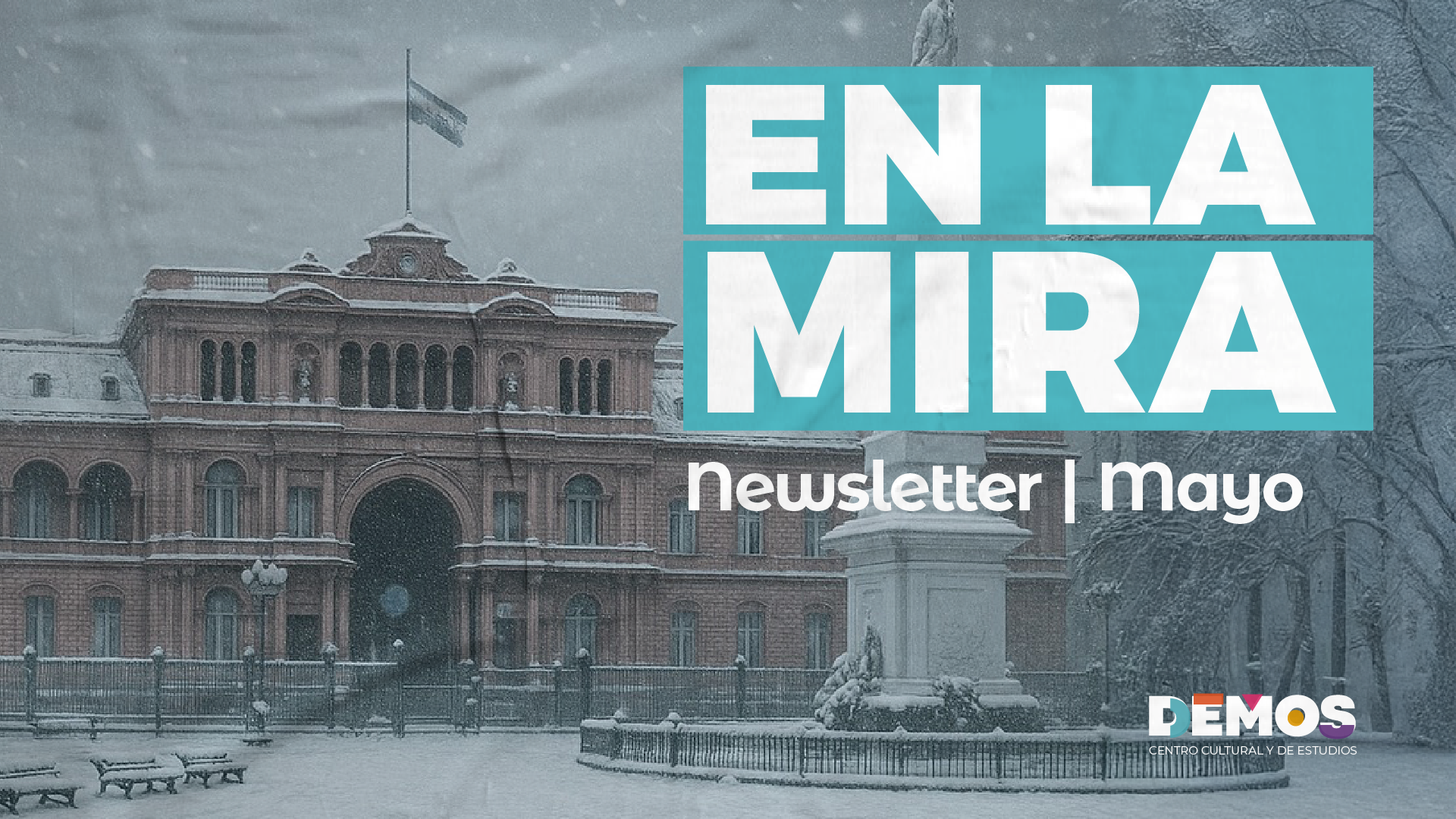 En la Mira | Mayo 2025